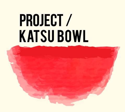 Project Katsu Bowl - Shaab